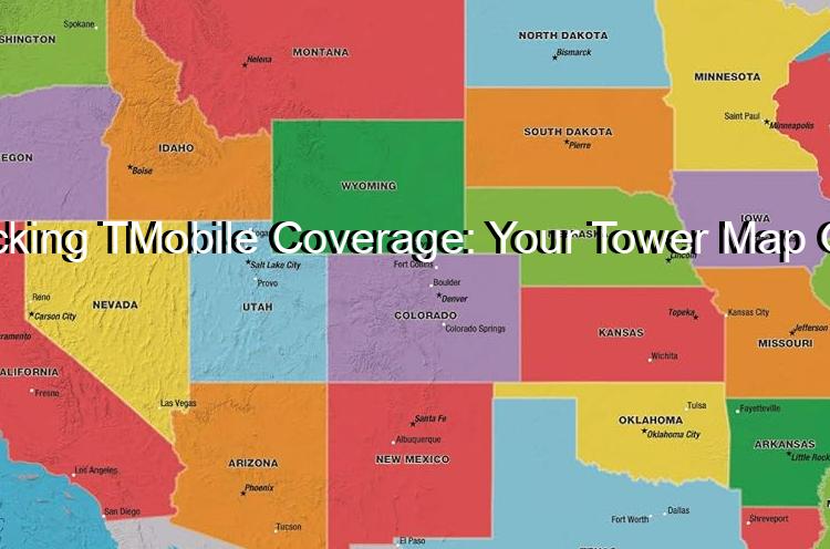 Unlocking TMobile Coverage: Your Tower Map Guide